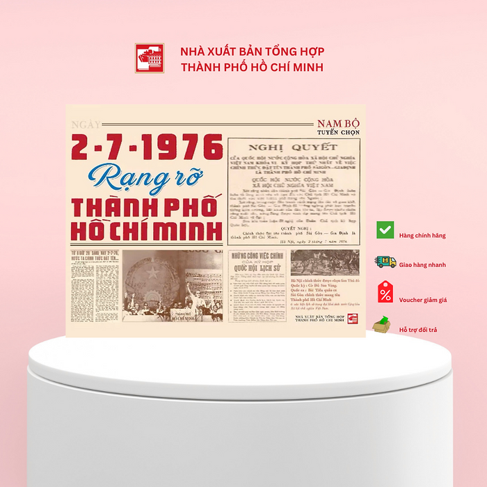 Sách Ngày 2-7-1976 Rạng Rỡ Thành Phố Hồ Chí Minh