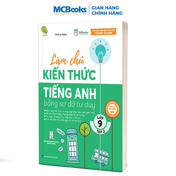 Sách - Làm Chủ Kiến Thức Tiếng Anh Bằng Sơ Đồ Tư Duy – Lớp 9 Tập 2