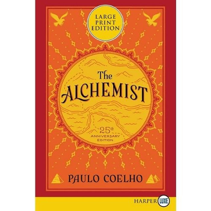 The Alchemist – Nhà Giả Kim (25Th Anniversary Edition) Hành Trình Theo Đuổi Ước Mơ Và Sứ Mệnh Cuộc Đời – Paulo Coelho