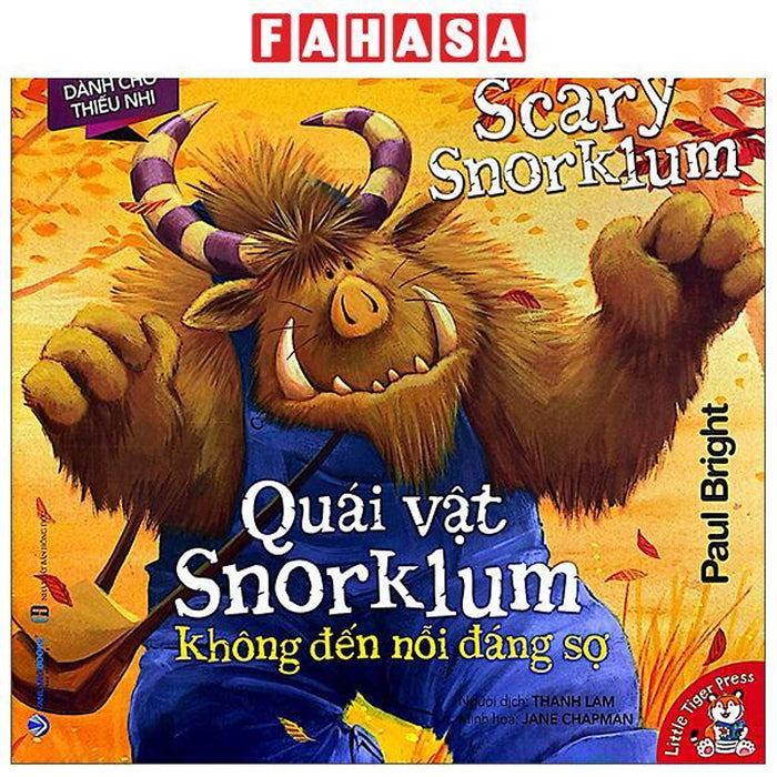 Sách - Quái Vật Snorklum Không Đến Nỗi Đáng Sợ - The Not So Scary Snorklum