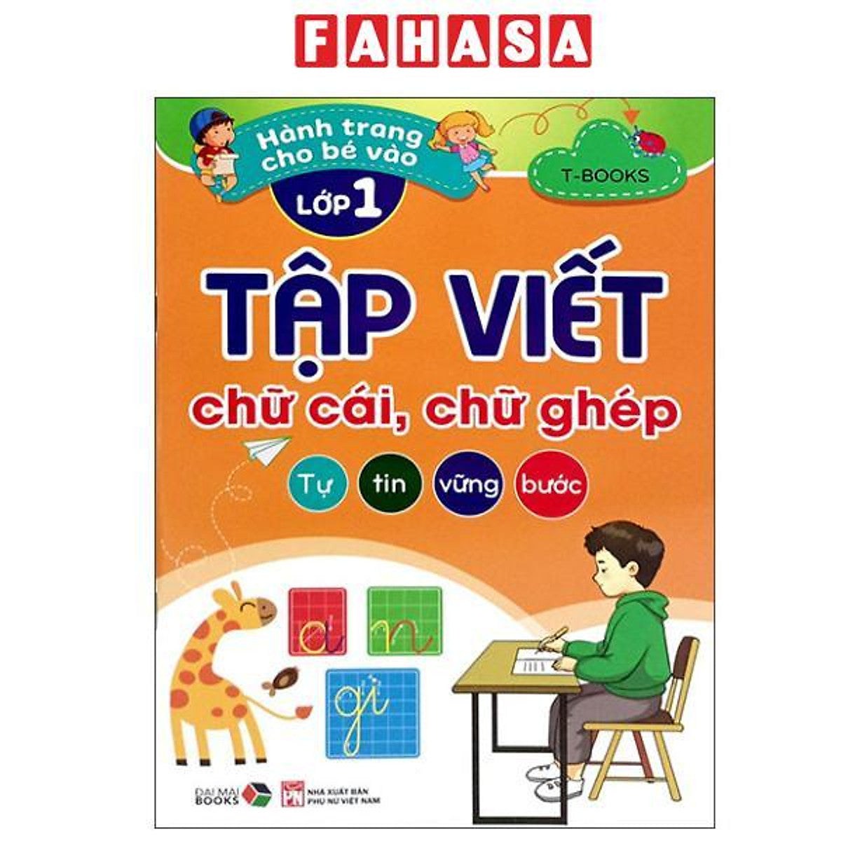 Sách - Hành Trang Cho Bé Vào Lớp 1 - Tập Viết Chữ Cái, Chữ Ghép