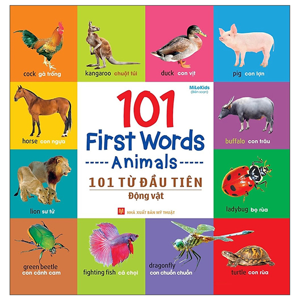 Sách 101 First Words - 101 Từ Đầu Tiên - Động Vật