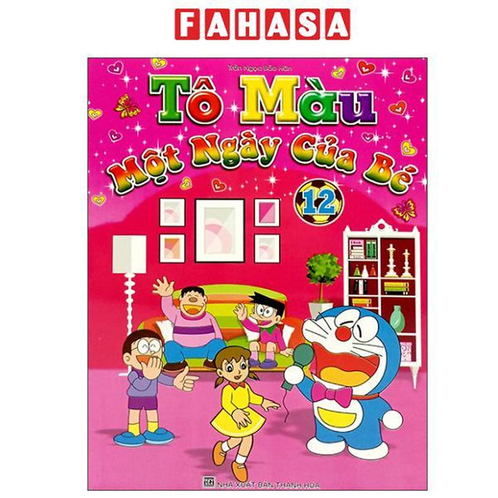 Sách - Tô Màu - Một Ngày Của Bé - Tập 12 (Tái Bản)