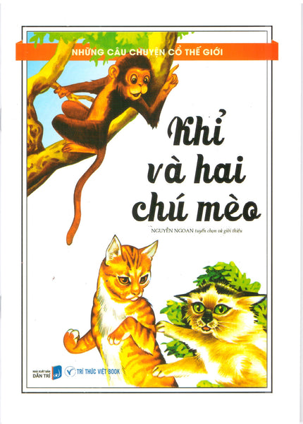 Những Câu Chuyện Cổ Thế Giới – Khỉ Và Hai Chú Mèo