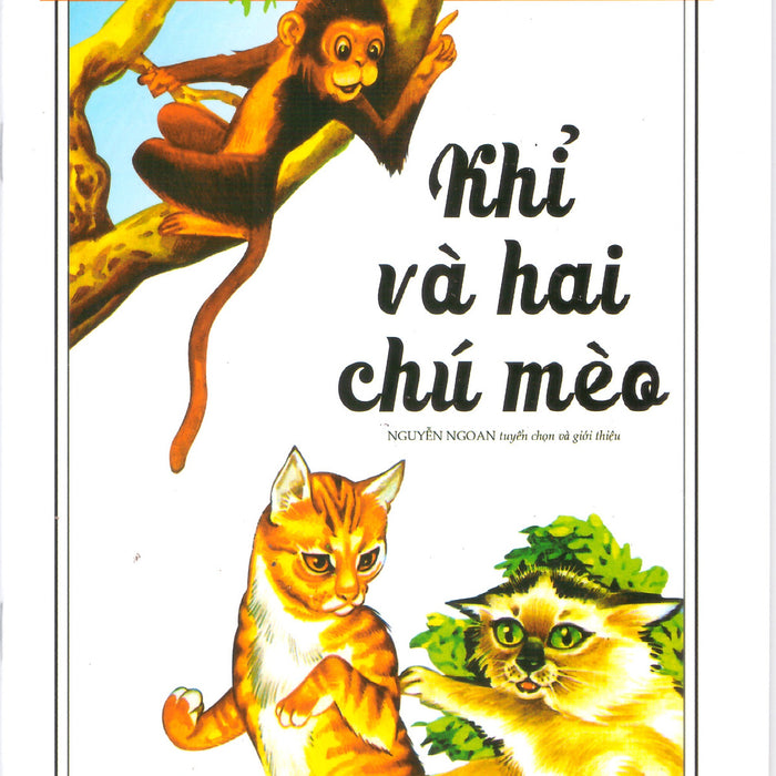 Những Câu Chuyện Cổ Thế Giới – Khỉ Và Hai Chú Mèo