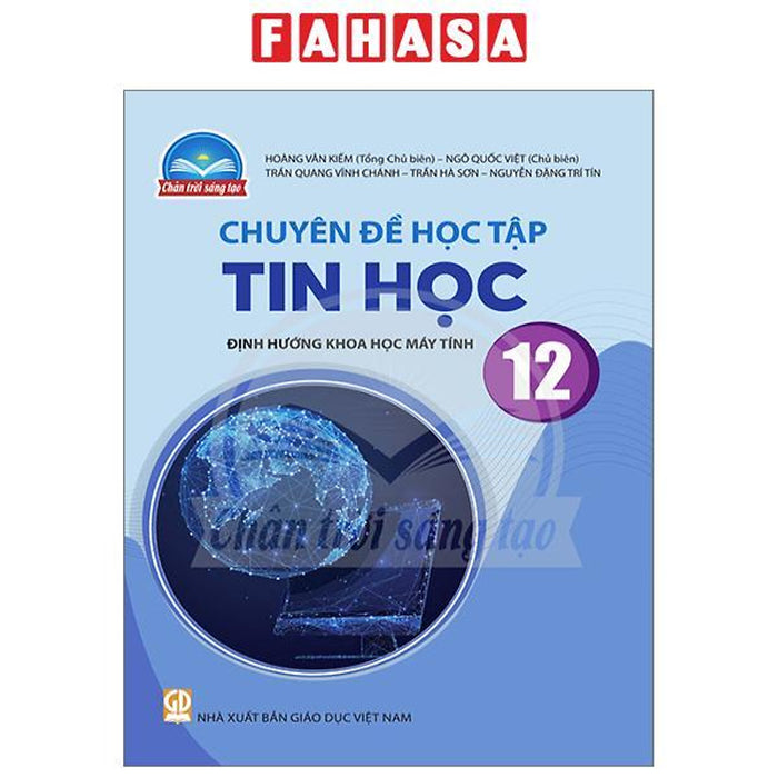 Chuyên Đề Học Tập Tin Học 12 - Định Hướng Khoa Học Máy Tính (Chân Trời) (Chuẩn)