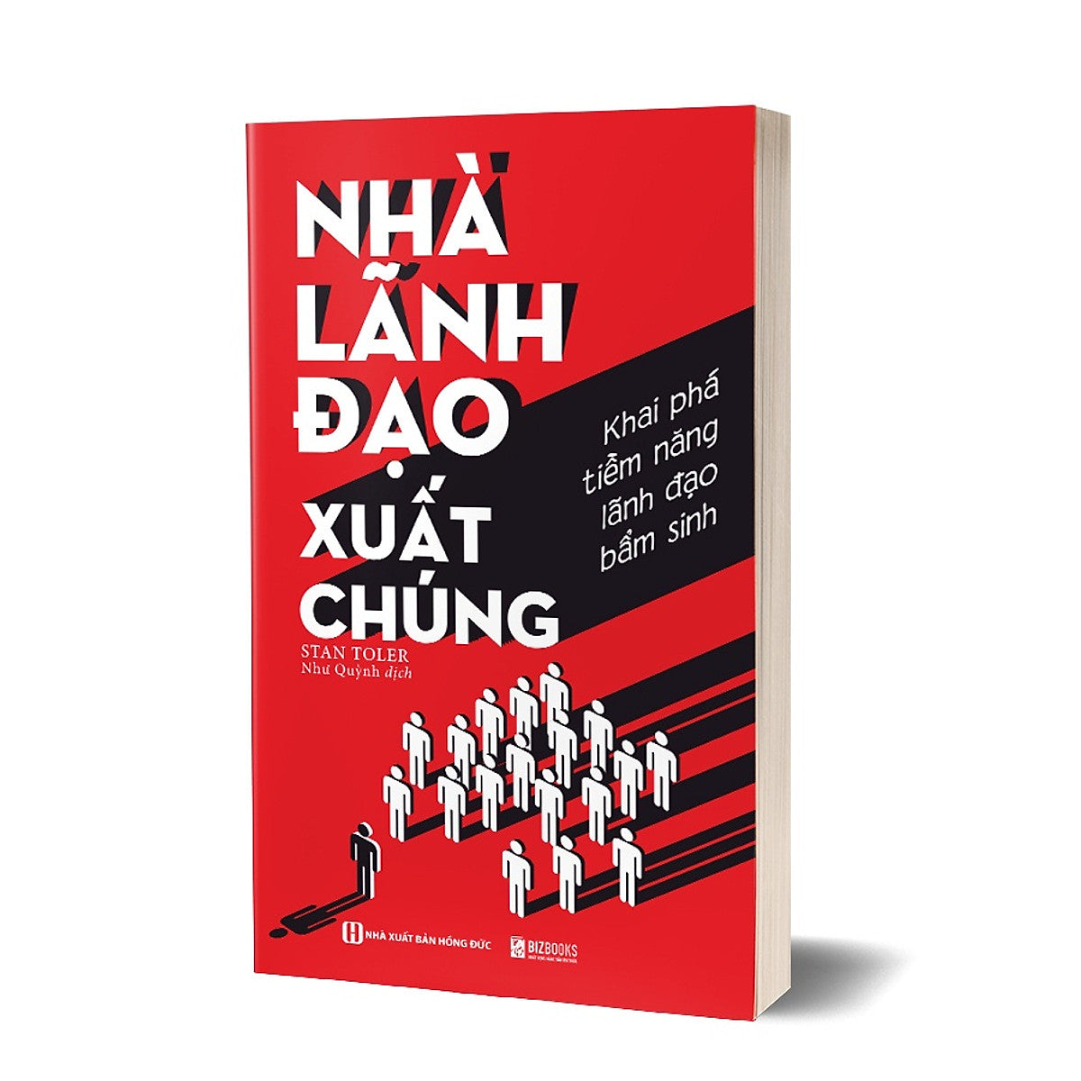 Nhà Lãnh Đạo Xuất Chúng: Khai Phá Tiềm Năng Lãnh Đạo Bẩm Sinh