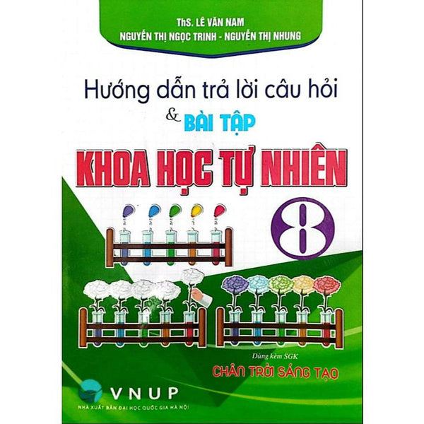 Sách - Hướng Dẫn Trả Lời Câu Hỏi Và Bài Tập Khoa Học Tự Nhiên Lớp 8 (Chân Trời Sáng Tạo) - Ha