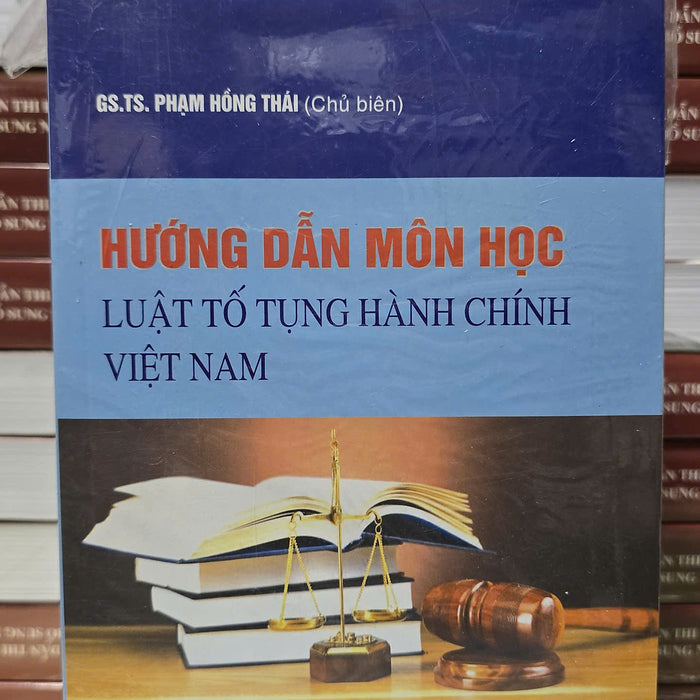 Hướng Dẫn Môn Học Luật Tố Tụng Hành Chính Việt Nam