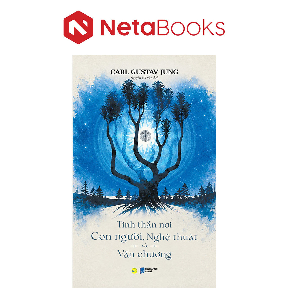 Tinh Thần Nơi Con Người, Nghệ Thuật Và Văn Chương - Carl Gustav Jung