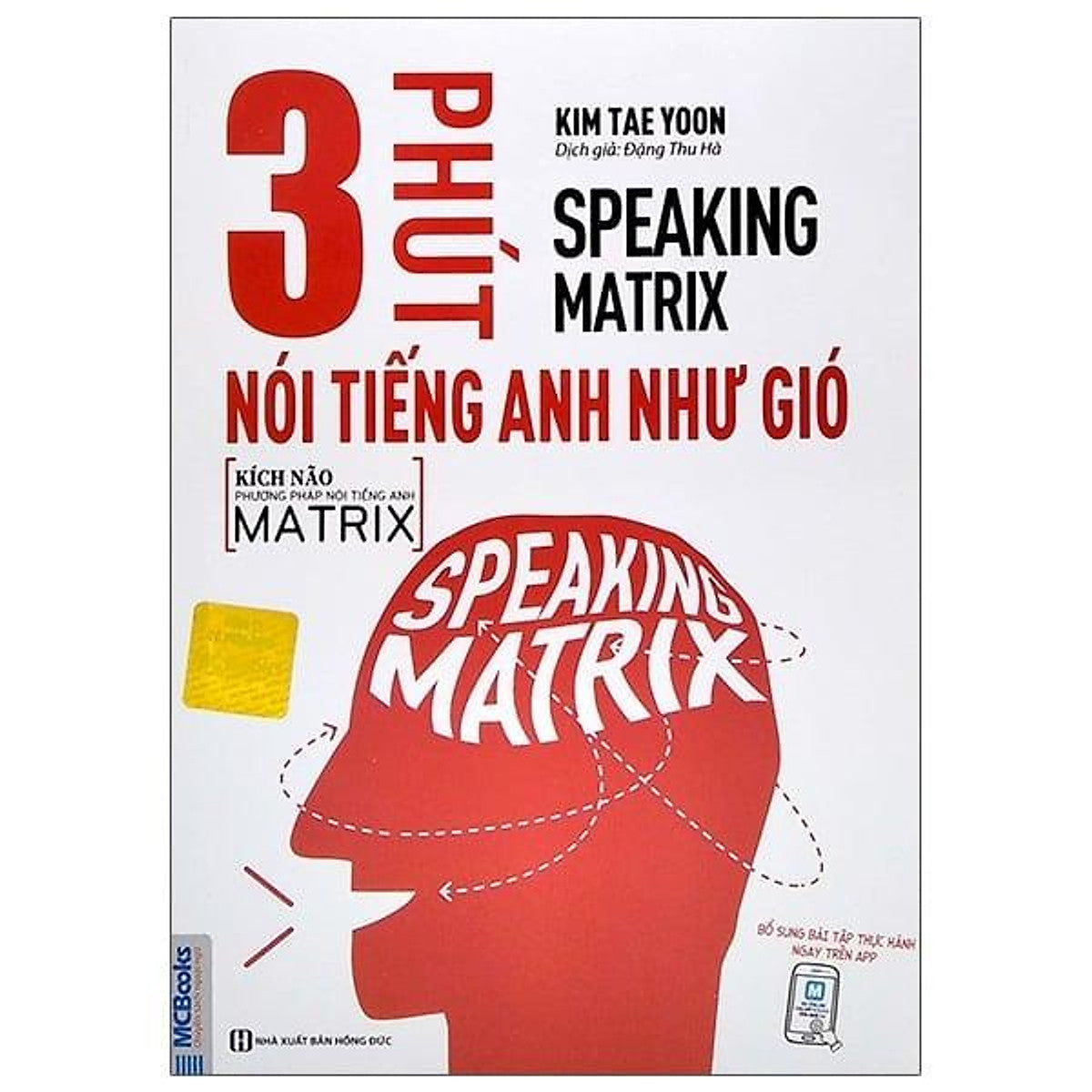 Sách 3 Phút Nói Tiếng Anh Như Gió Speaking Matrix