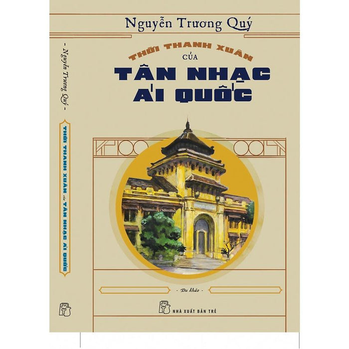 Sách-Thời Thanh Xuân Của Tân Nhạc Ái Quốc (Nxb Trẻ)