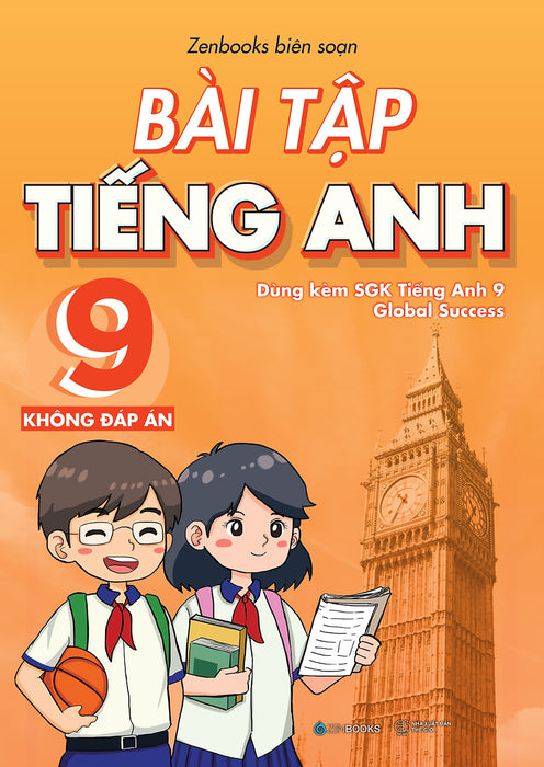 Bài Tập Tiếng Anh 9 - Không Đáp Án (Dùng Kèm Sgk Global Success)