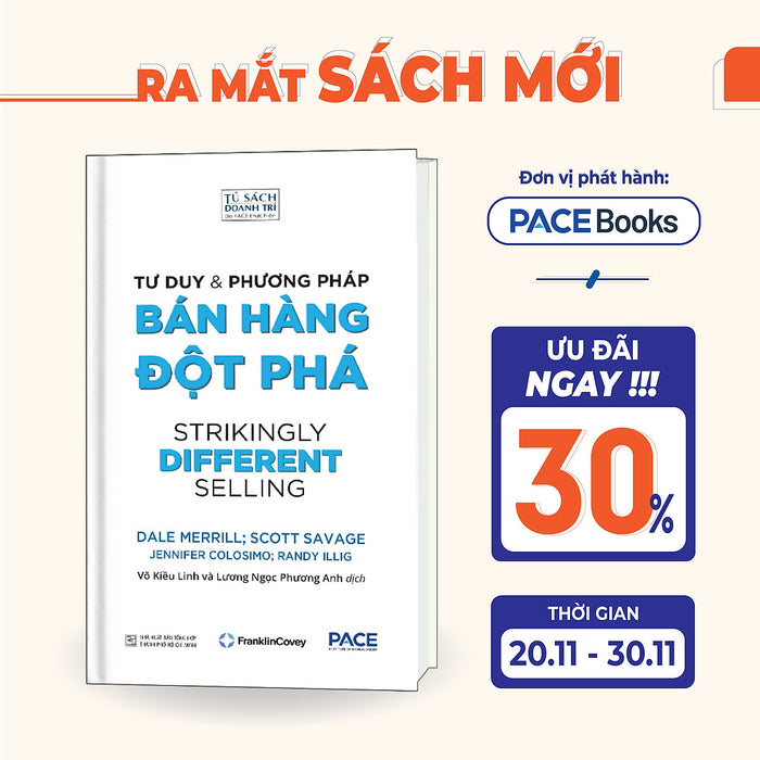 Tư Duy Và Phương Pháp Bán Hàng Đột Phá (Strikingly Different Selling) - Pace Books