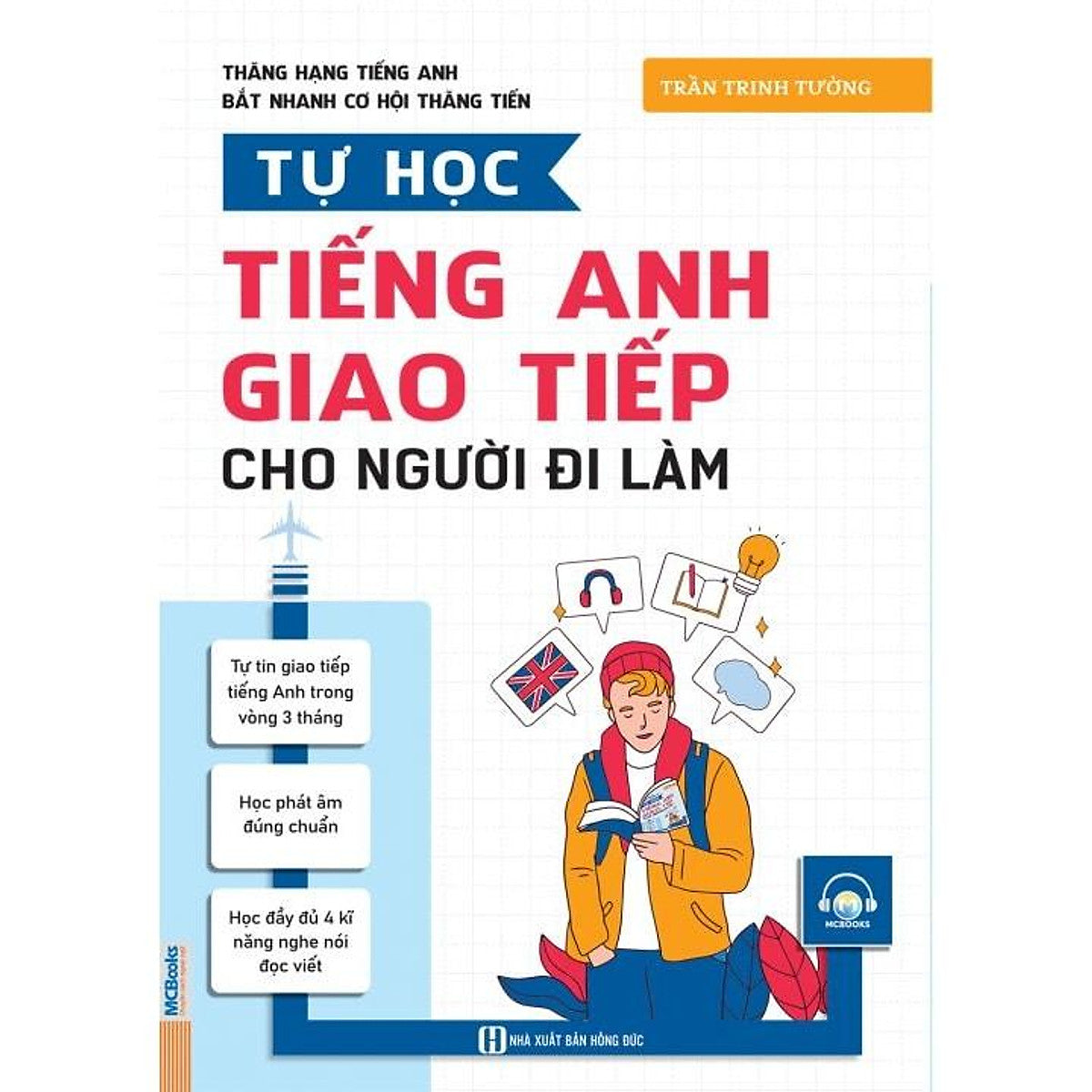 Tự Học Tiếng Anh Giao Tiếp Cho Người Đi Làm