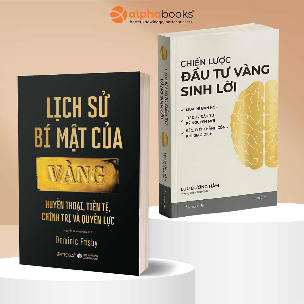 Lịch Sử Bí Mật Của Vàng - Huyền Thoại, Tiền Tệ, Chính Trị Và Quyền Lực + Chiến Lược Đầu Tư Vàng Sinh Lời - Alpha Books