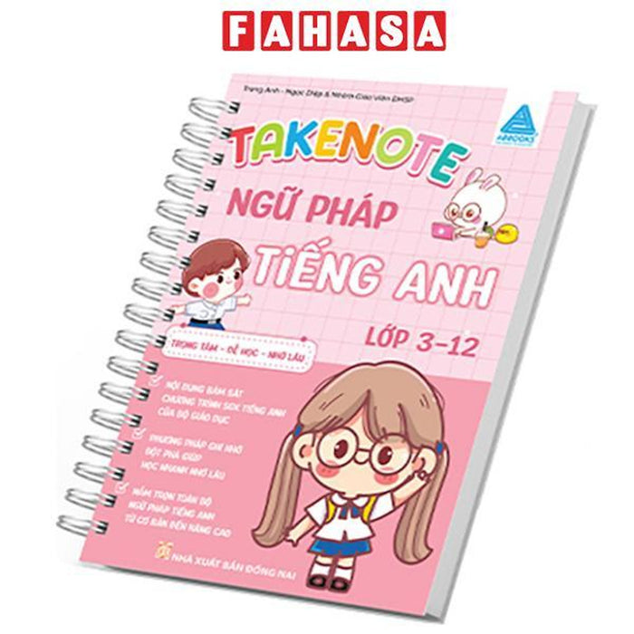 Sách - Take Note - Ngữ Pháp Tiếng Anh Lớp 3-12 - Trọng Tâm-Dễ Học-Nhớ Lâu