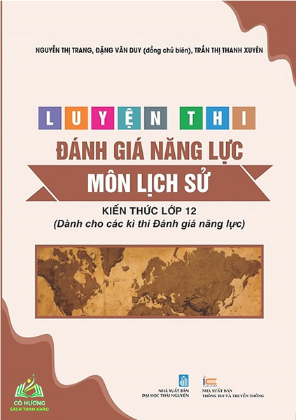Sách - Luyện Thi Đánh Giá Năng Lực Môn Môn Lịch Sử - Kiến Thức Lớp 12 ( Dành Cho Các Kì Thi Đánh Giá Năng Lực) #Huongbook