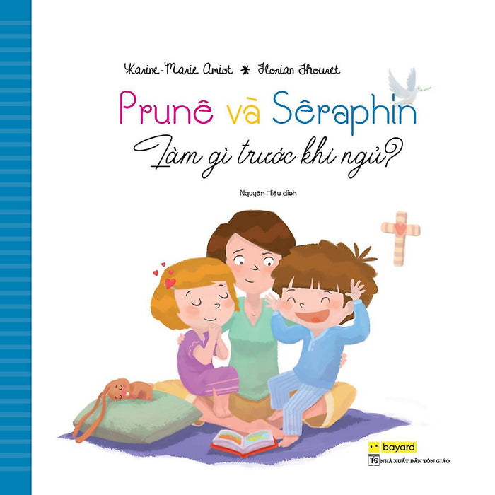 Sách - Prunê & Sêraphine - Làm Gì Trước Khi Ngủ - Truyện Tranh Thiếu Nhi - Bayard Việt Nam