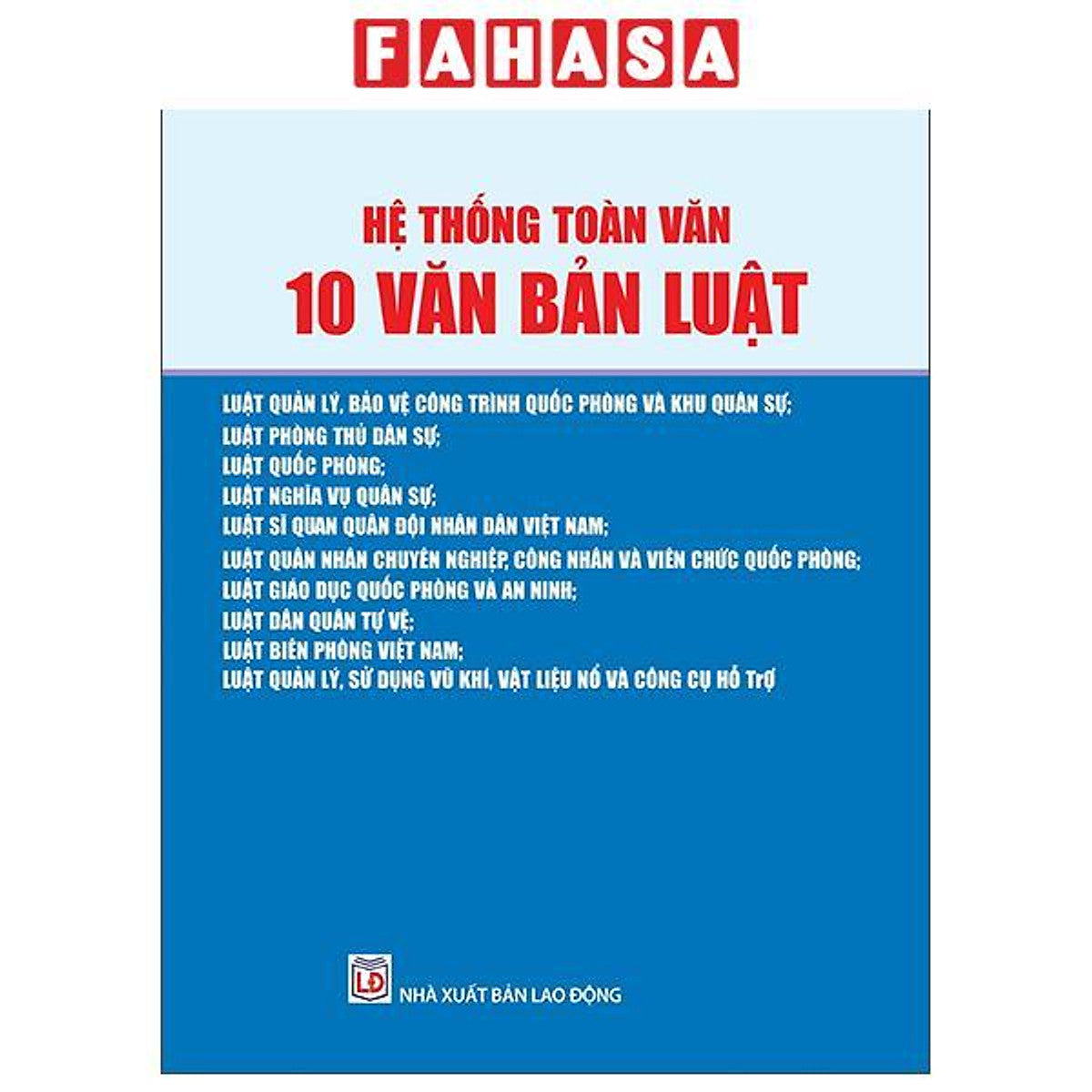 Sách - Hệ Thống Toàn Văn 10 Văn Bản Luật