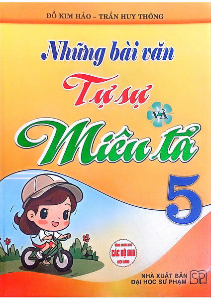 Những Bài Văn Tự Sự Và Miêu Tả 5 (Dùng Chung Cho Các Bộ Sgk Hiện Hành) (Ha)