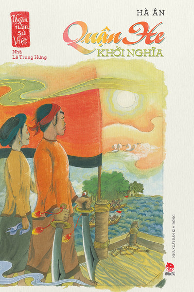 Quận He Khởi Nghĩa (Ngàn Năm Sử Việt - Nhà Lê Trung Hưng)