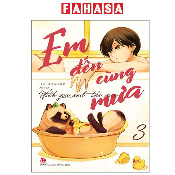 Sách - Em Đến Cùng Mưa - With You And The Rain - Tập 3