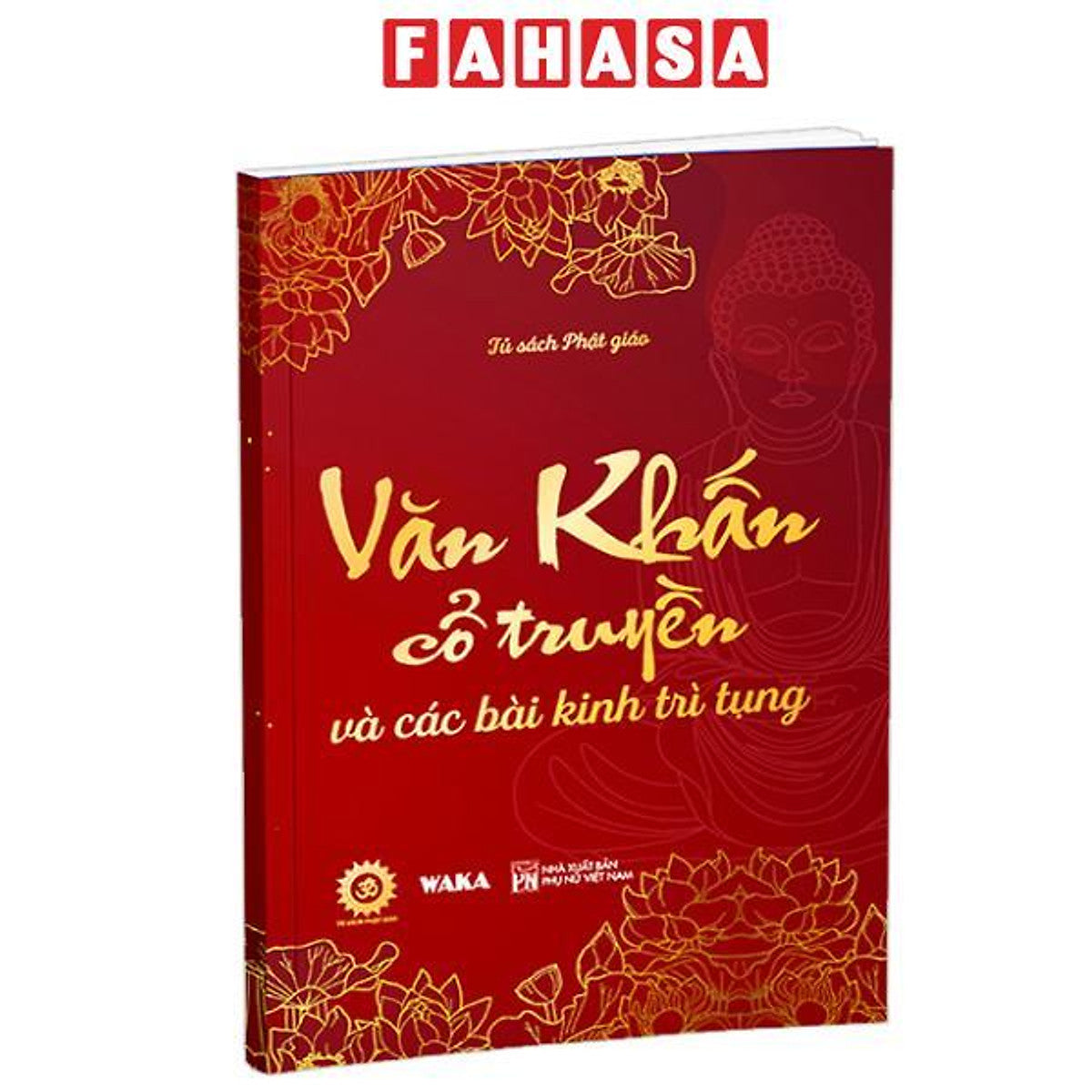 Sách - Văn Khấn Cổ Truyền Và Các Bài Kinh Trì Tụng