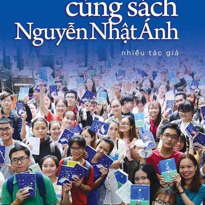 Lớn Lên Cùng Sách Nguyễn Nhật Ánh