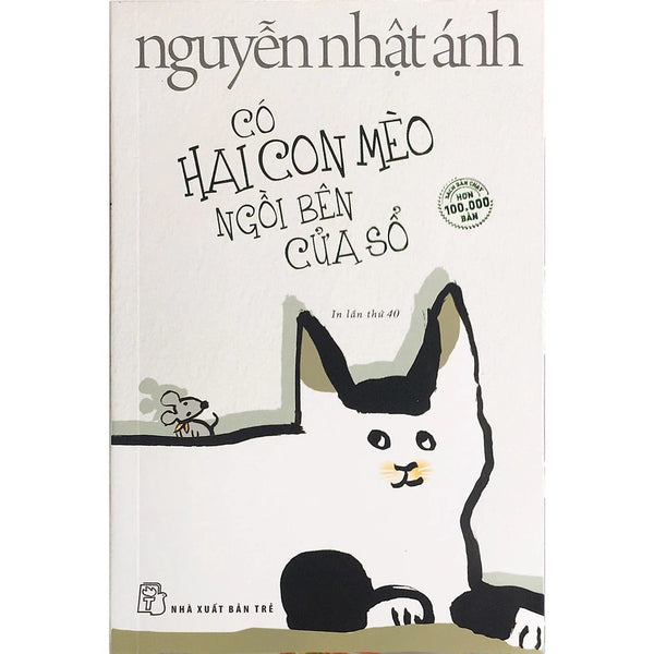 Sách - Có Hai Con Mèo Ngồi Bên Cửa Sổ - Nguyễn Nhật Ánh