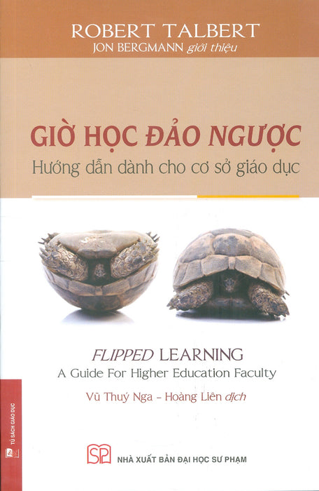 Giờ Học Đảo Ngược - Hướng Dẫn Dành Cho Cơ Sở Giáo Dục (Bìa Mềm)