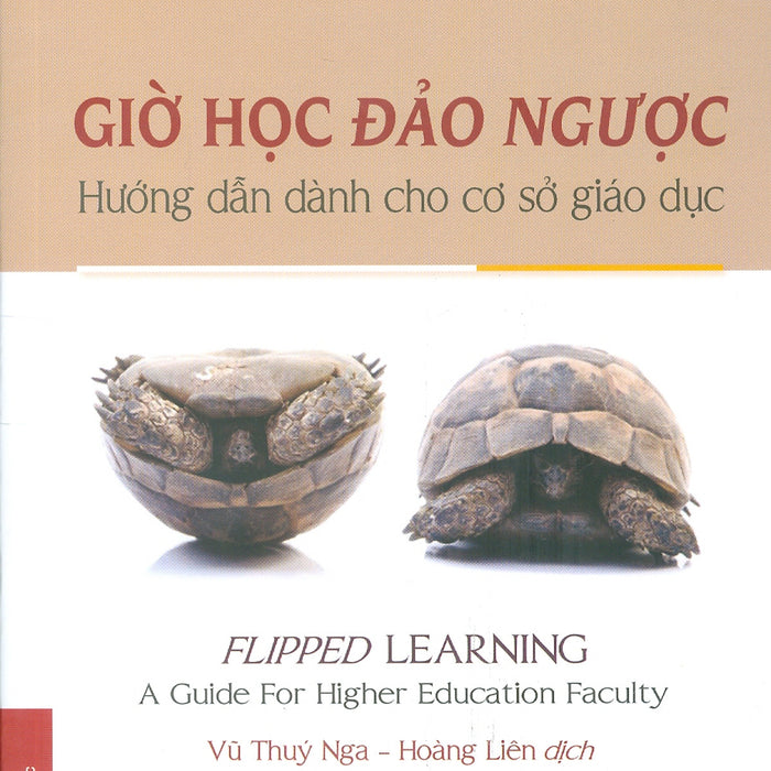 Giờ Học Đảo Ngược - Hướng Dẫn Dành Cho Cơ Sở Giáo Dục (Bìa Mềm)