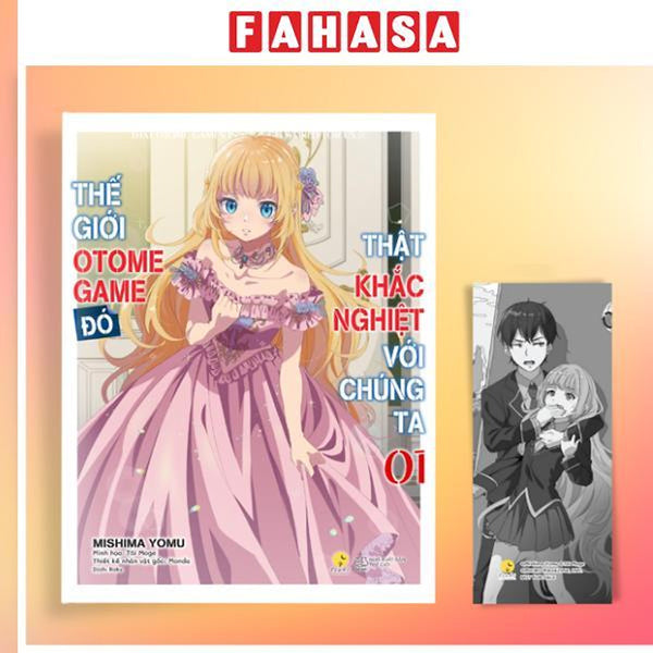 Sách - Thế Giới Otome Game Đó Thật Khắc Nghiệt Với Chúng Ta - Tập 1 - Tặng Kèm Bookmark