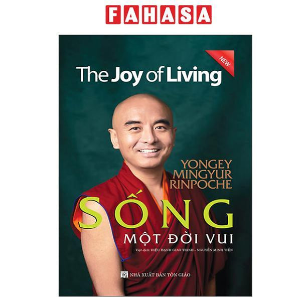 Sách - The Joy Of Living - Sống Một Đời Vui