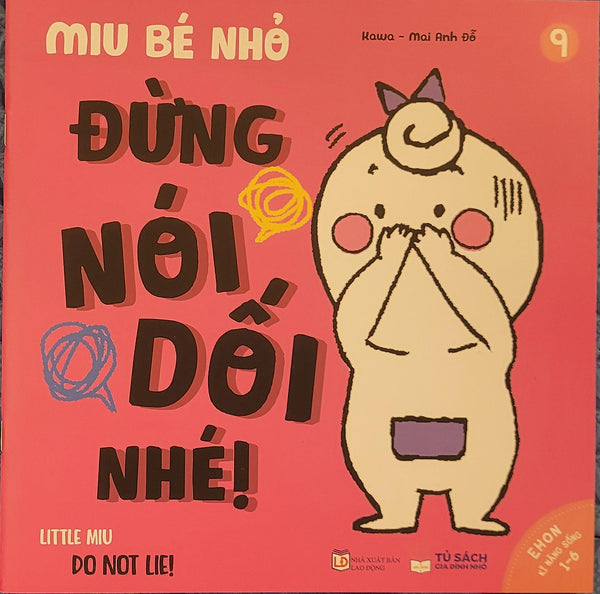Sách Ehon Miu Bé Nhỏ Phần 2 Song Ngữ - Đừng Nói Dối Nhé