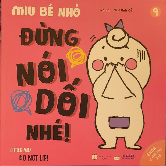 Sách Ehon Miu Bé Nhỏ Phần 2 Song Ngữ - Đừng Nói Dối Nhé
