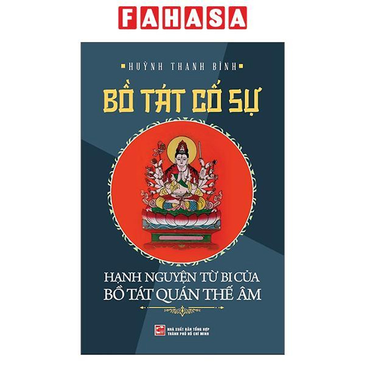 Sách - Bồ Tát Cố Sự - Hạnh Nguyện Từ Bi Của Bồ Tát Quan Thế Âm