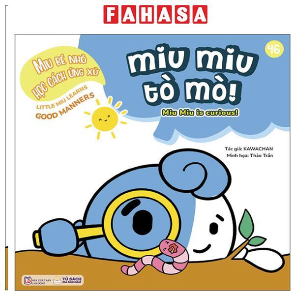 Sách - Ehon Kĩ Năng Sống - Miu Bé Nhỏ Học Cách Ứng Xử - Tập 46 - Miu Miu Tò Mò