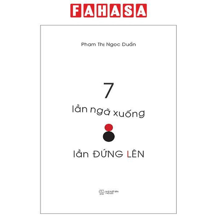 7 Lần Ngã Xuống, 8 Lần Đứng Lên