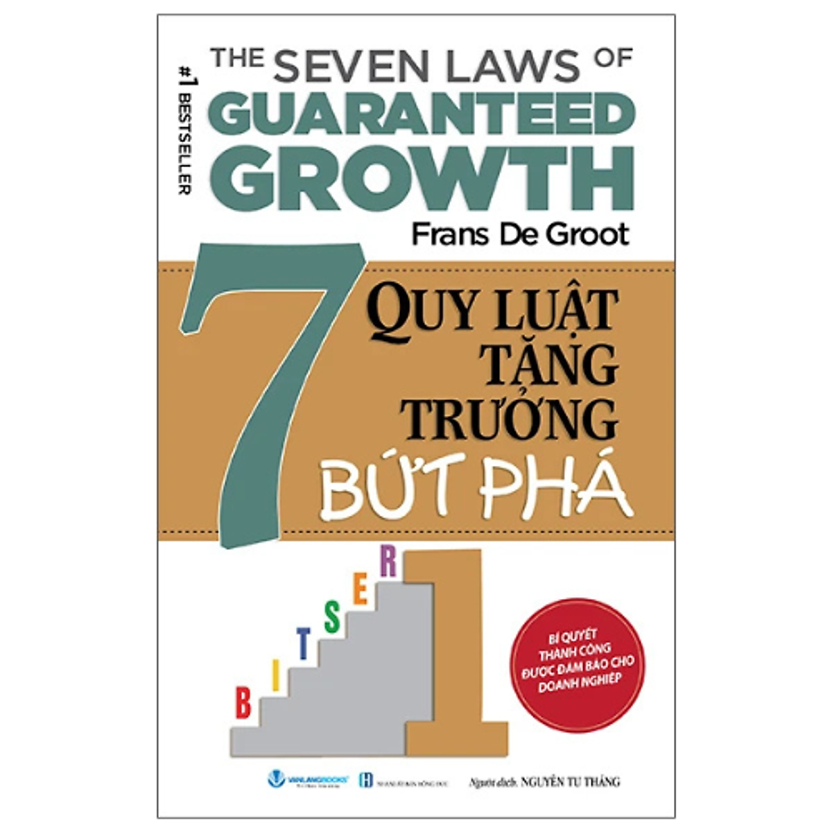 The Seven Law Of Guaranteed Growth - 7 Quy Luật Tăng Trưởng Bứt Phá - Vanlangbooks
