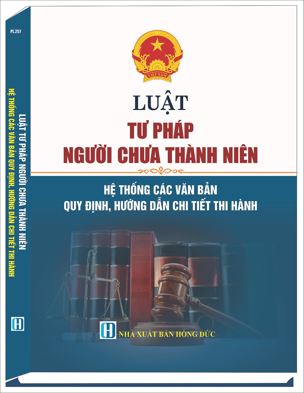 Luật Tư Pháp Người Chưa Thành Niên- Hệ Thống Các Văn Bản, Quy Định, Hướng Dẫn Chi Tiết Thi Hành