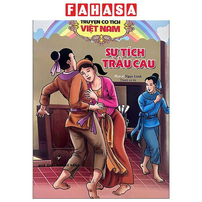 Sách - Truyện Cổ Tích Việt Nam - Sự Tích Trầu Cau
