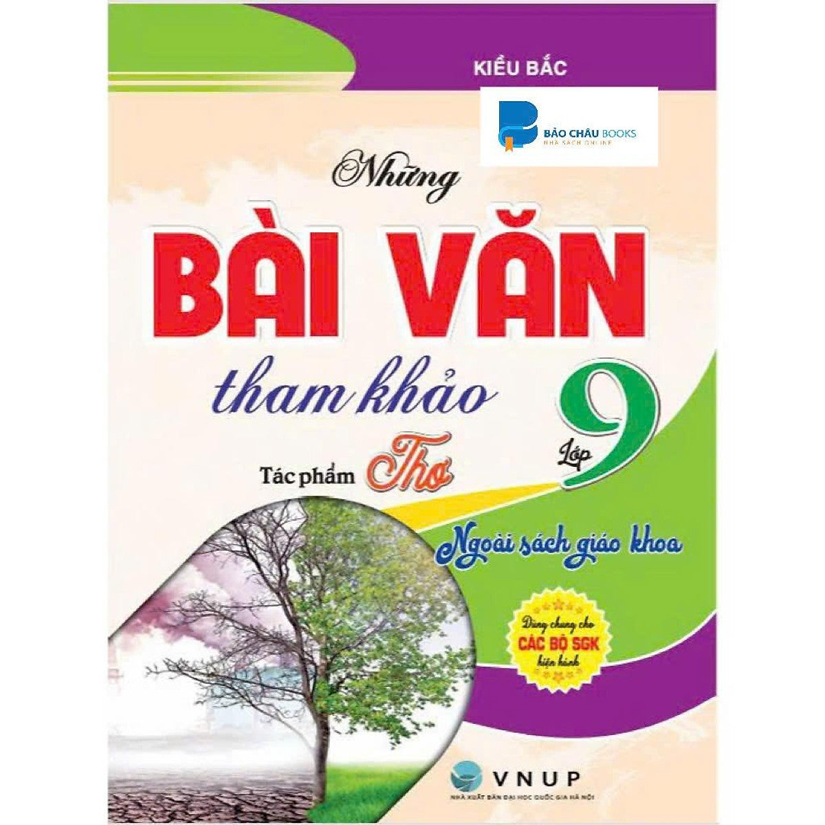 Sách - Những Bài Văn Tham Khảo Lớp 9 - Tác Phẩm Thơ Ngoài Sgk (Dùng Chung Cho Các Bộ Sgk Hiện Hành) - Ha