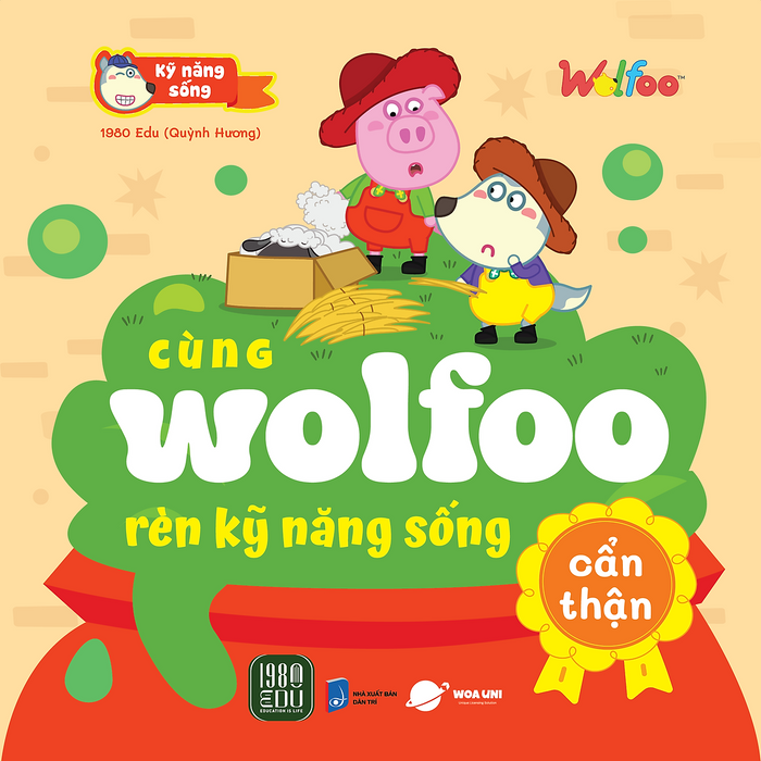 Cùng Wolfoo Rèn Kỹ Năng Sống : Cẩn Thận