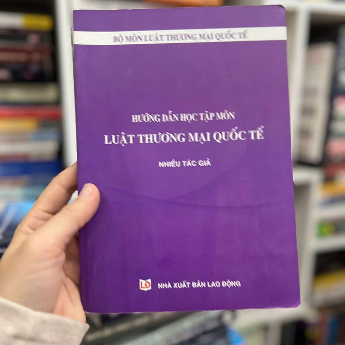 Hướng Dẫn Học Tập Môn Luật Thương Mại Quốc Tế