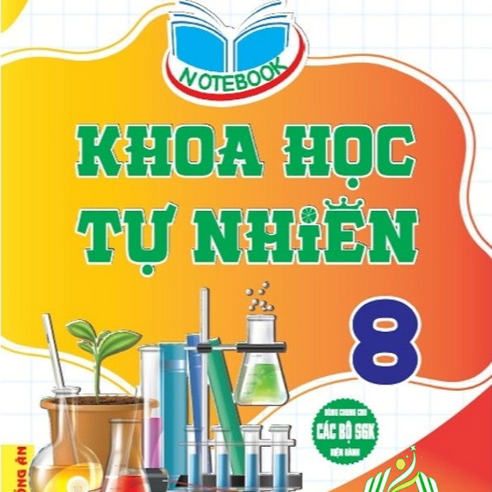 Sách-Notebook Khoa Học Tự Nhiên 8 (Dùng Chung Cho Các Bộ Sgk Hiện Hành)