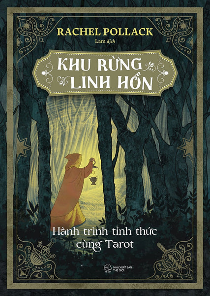 Khu Rừng Linh Hồn: Hành Trình Tỉnh Thức Cùng Tarot