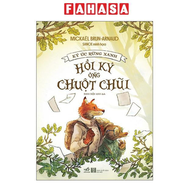 Sách - Ký Ức Rừng Xanh - Hồi Ký Ông Chuột Chũi