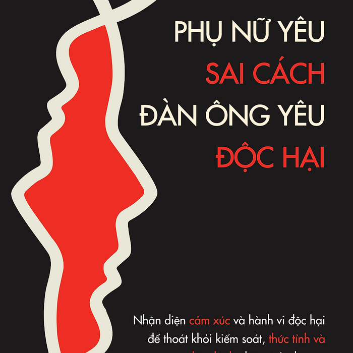 Phụ Nữ Yêu Sai Cách, Đàn Ông Yêu Độc Hại