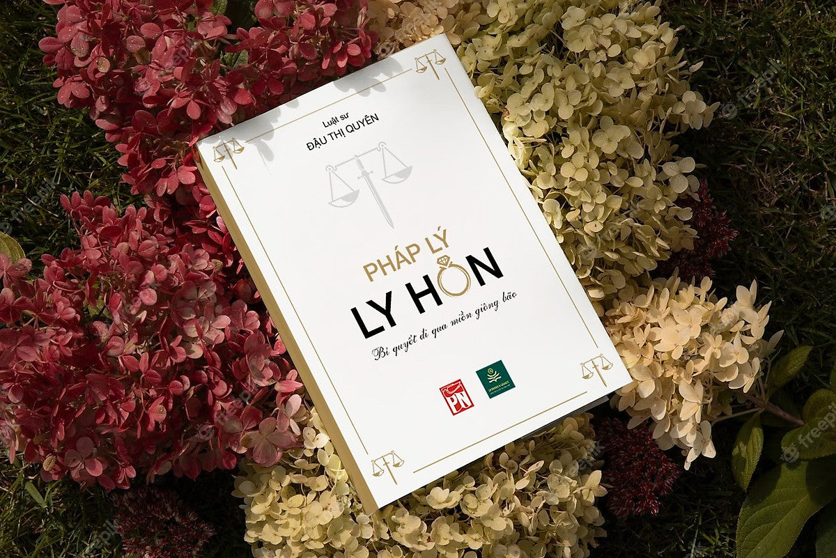 Sách Pháp Lý Ly Hôn - Bí Quyết Đi Qua Miền Giông Bão - Luật Sư Đậu Thị Quyên